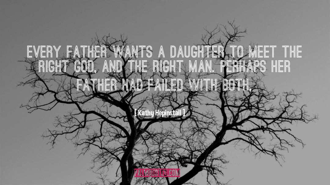 A Father And Daughter Bond quotes by Kathy Hepinstall