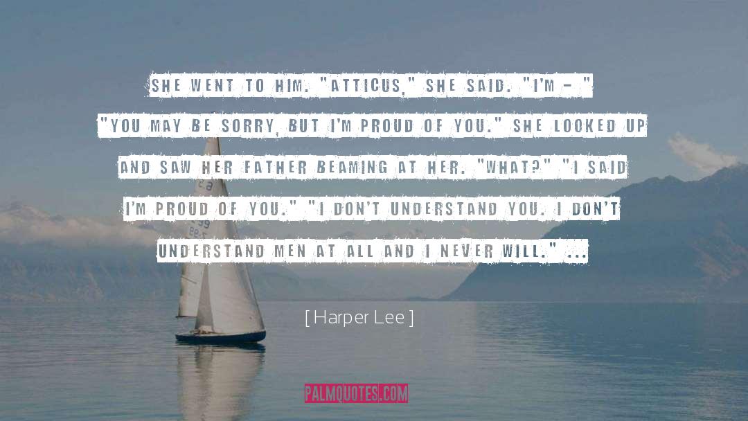 A Father And Daughter Bond quotes by Harper Lee
