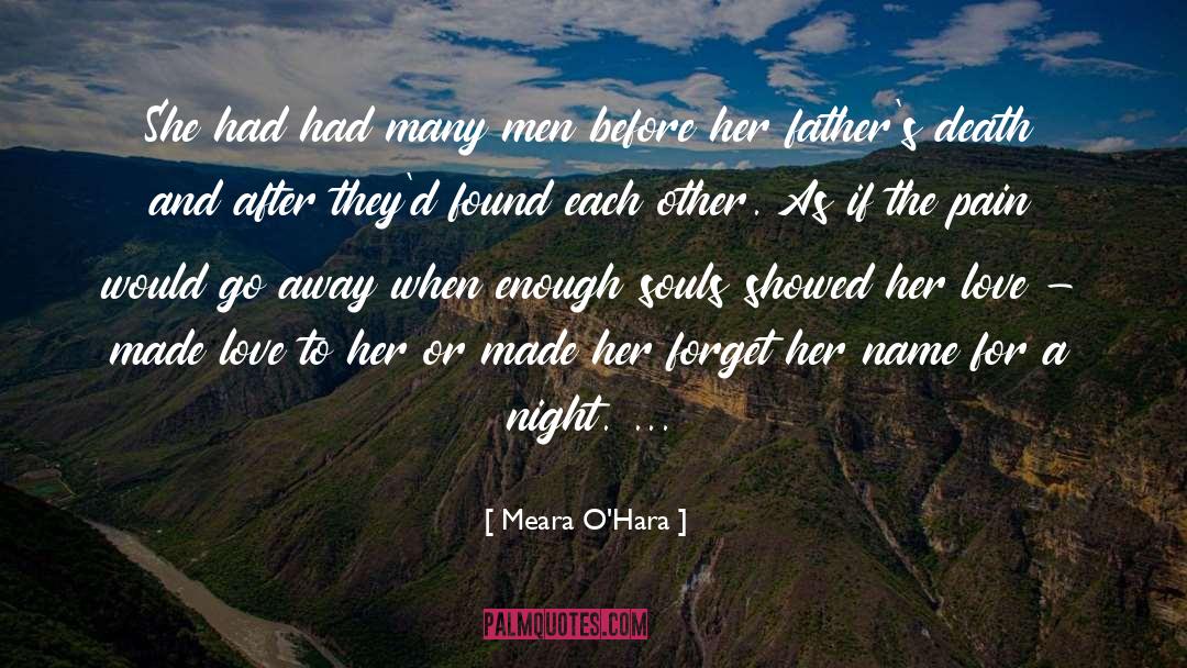 A Fathers Strength quotes by Meara O'Hara