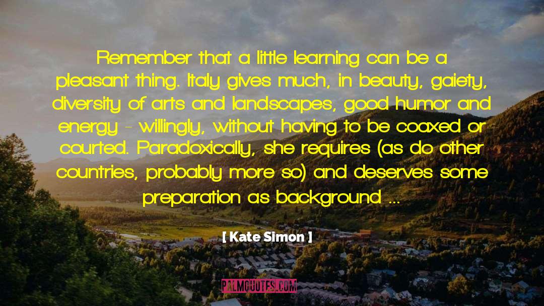A Few Good People quotes by Kate Simon