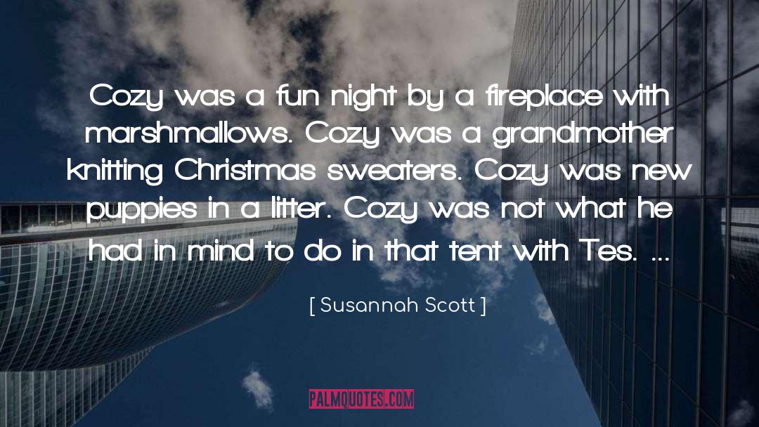 A Fireplace quotes by Susannah Scott