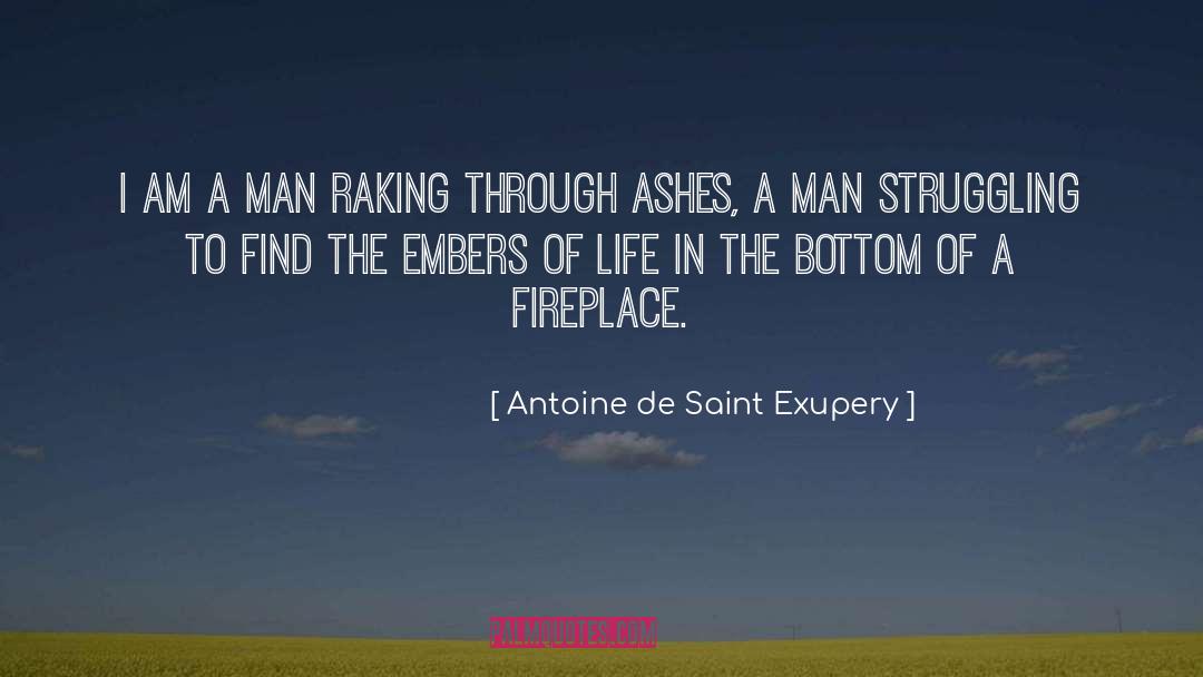 A Fireplace quotes by Antoine De Saint Exupery