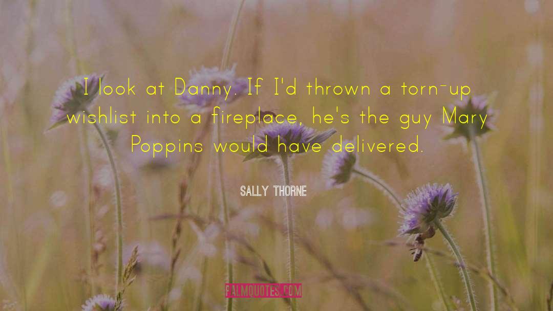 A Fireplace quotes by Sally Thorne