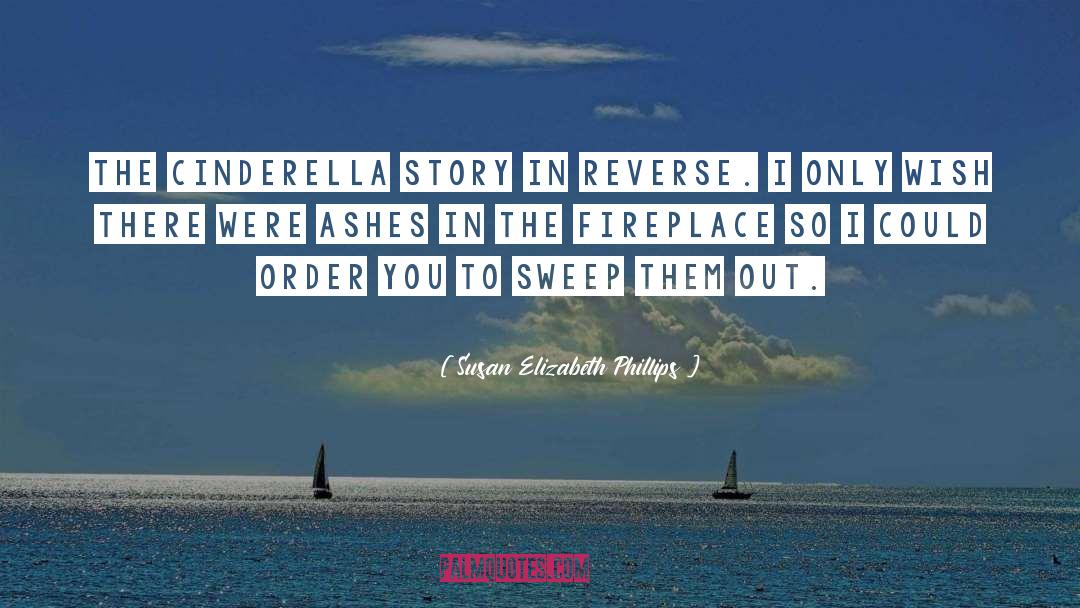 A Fireplace quotes by Susan Elizabeth Phillips