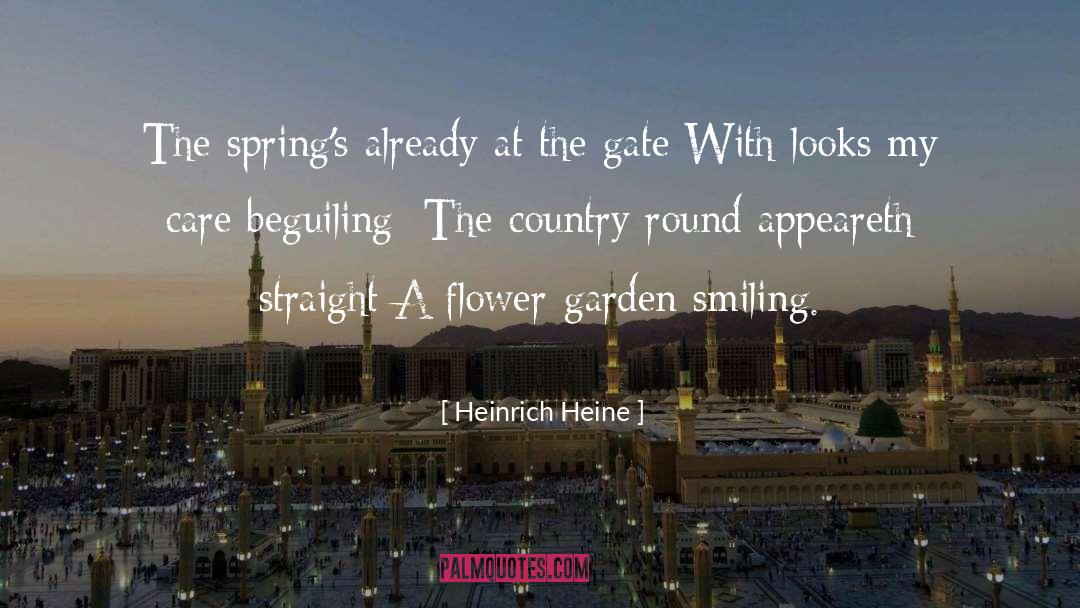 A Flower Garden quotes by Heinrich Heine