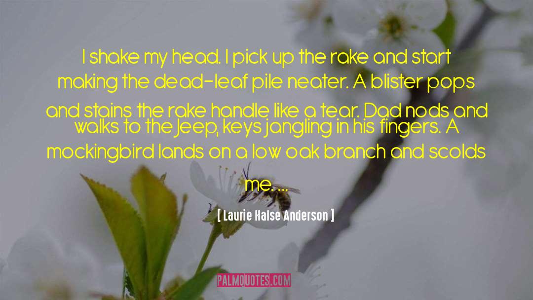 A Flower Garden quotes by Laurie Halse Anderson