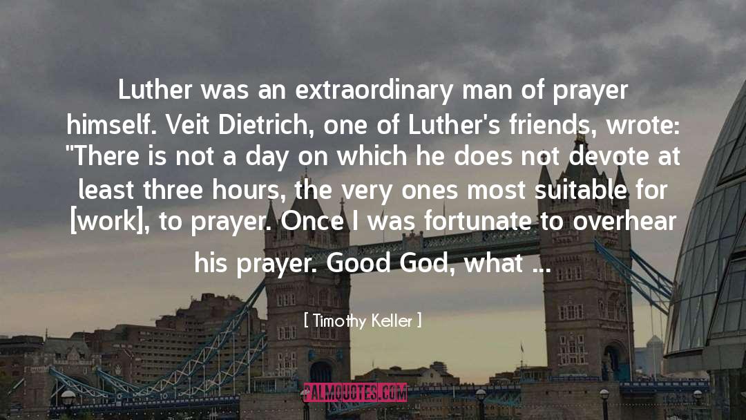 A Friends Father Dying quotes by Timothy Keller
