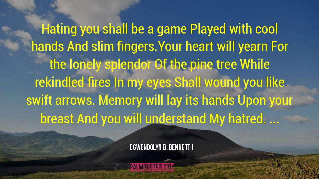 A Game Of Thrones quotes by Gwendolyn B. Bennett