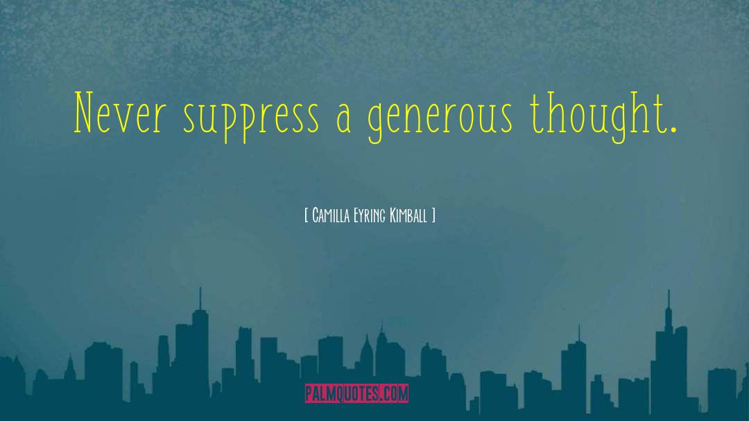 A Generous Person quotes by Camilla Eyring Kimball