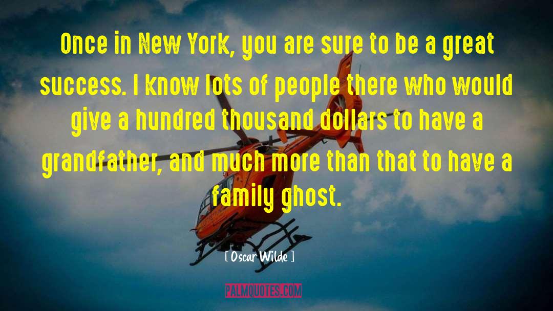 A Ghost In New Orleans quotes by Oscar Wilde