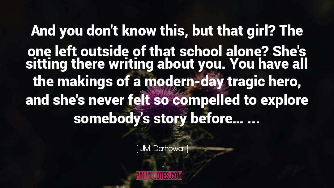 A Girl Sitting Alone In Rain With quotes by J.M. Darhower