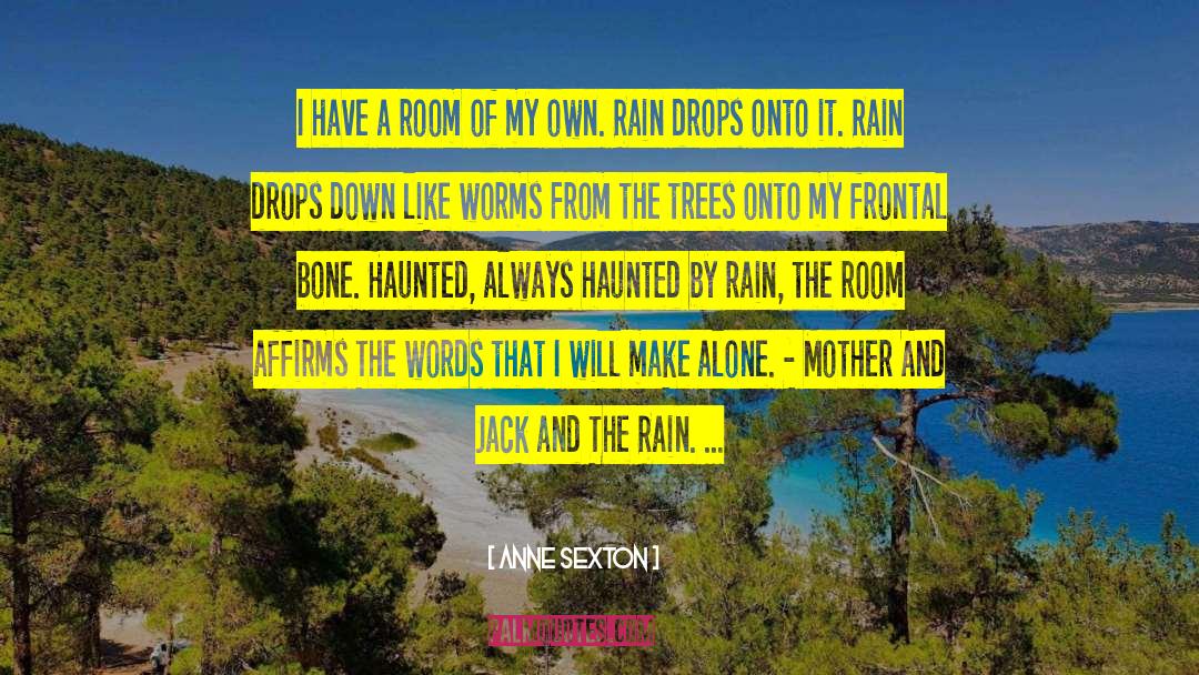 A Girl Sitting Alone In Rain With quotes by Anne Sexton