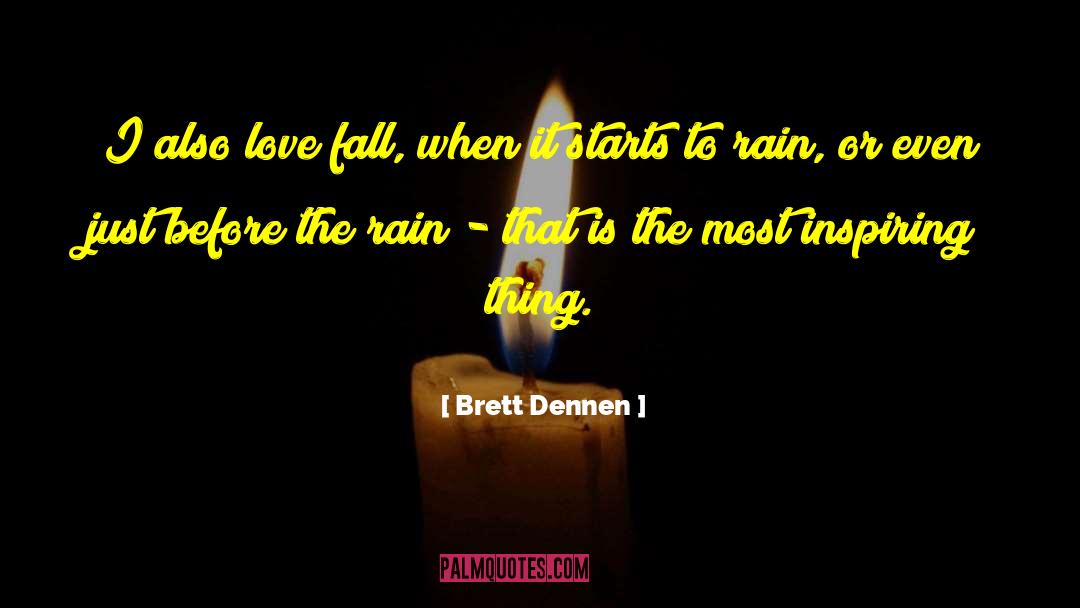 A Girl Sitting Alone In Rain With quotes by Brett Dennen