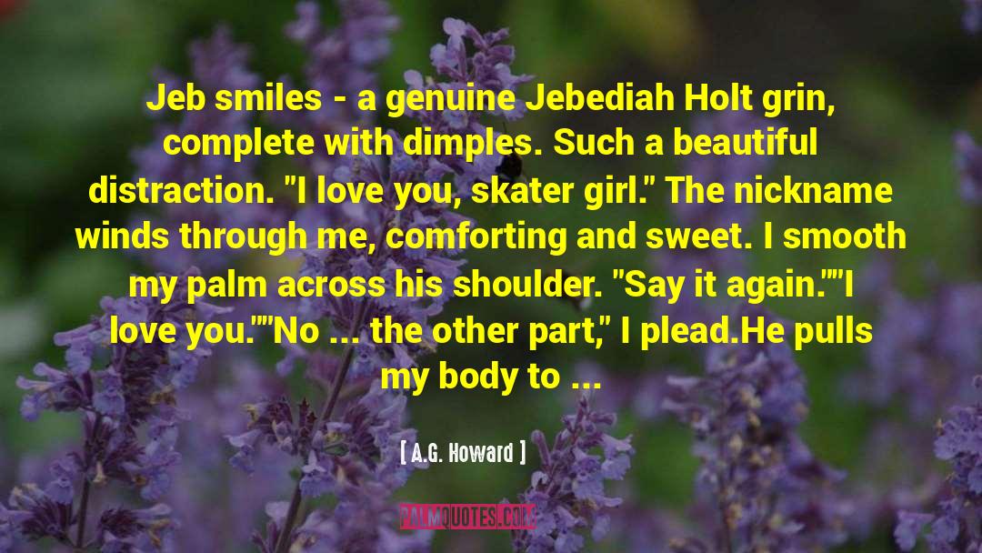 A Girl With A Beautiful Smile quotes by A.G. Howard