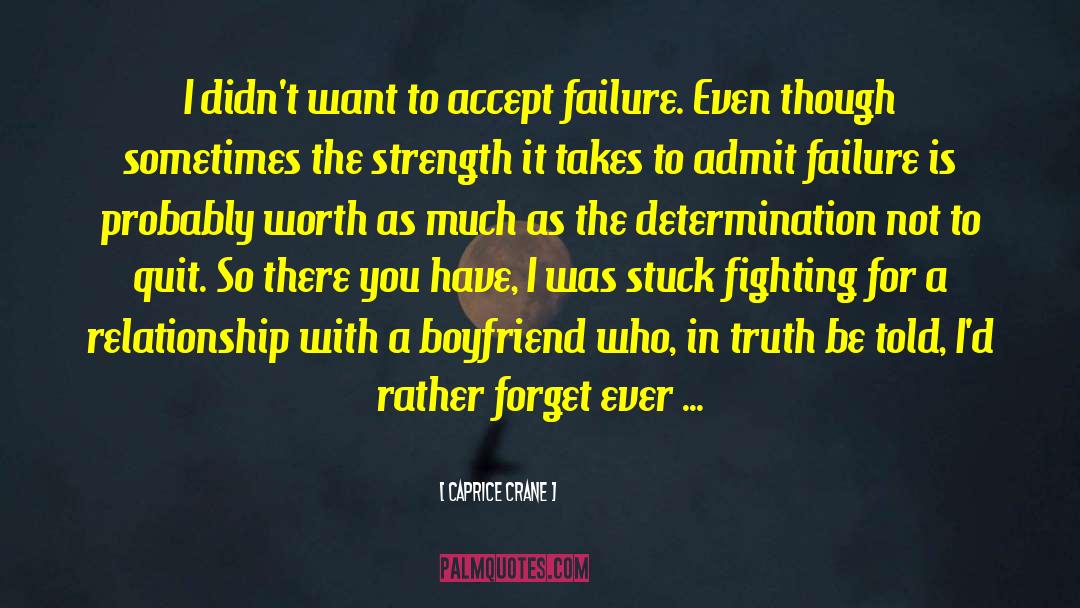 A Girl Worth Fighting For quotes by Caprice Crane