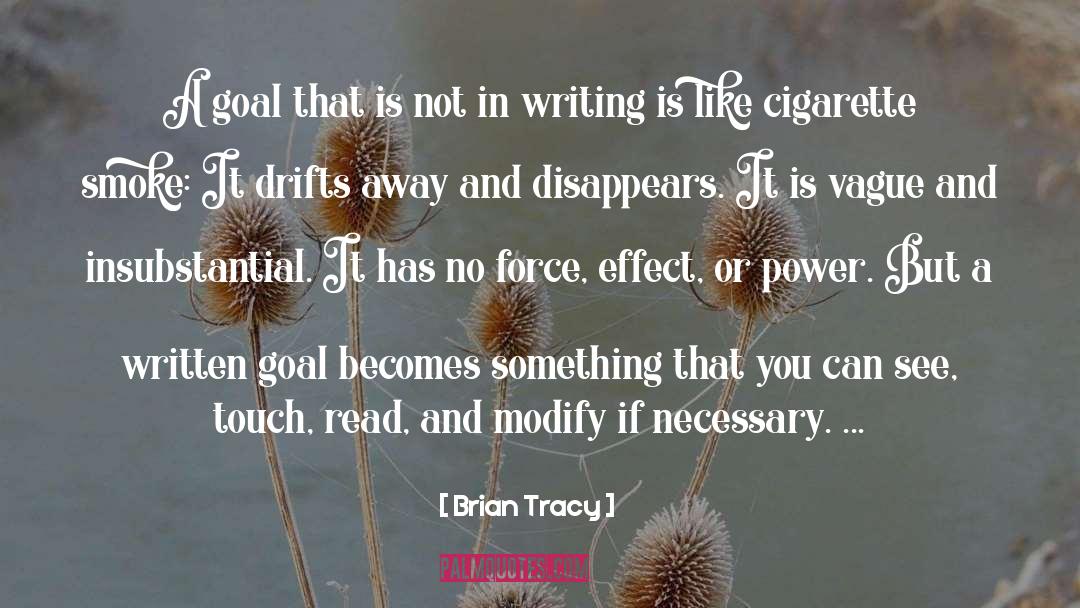A Goal quotes by Brian Tracy