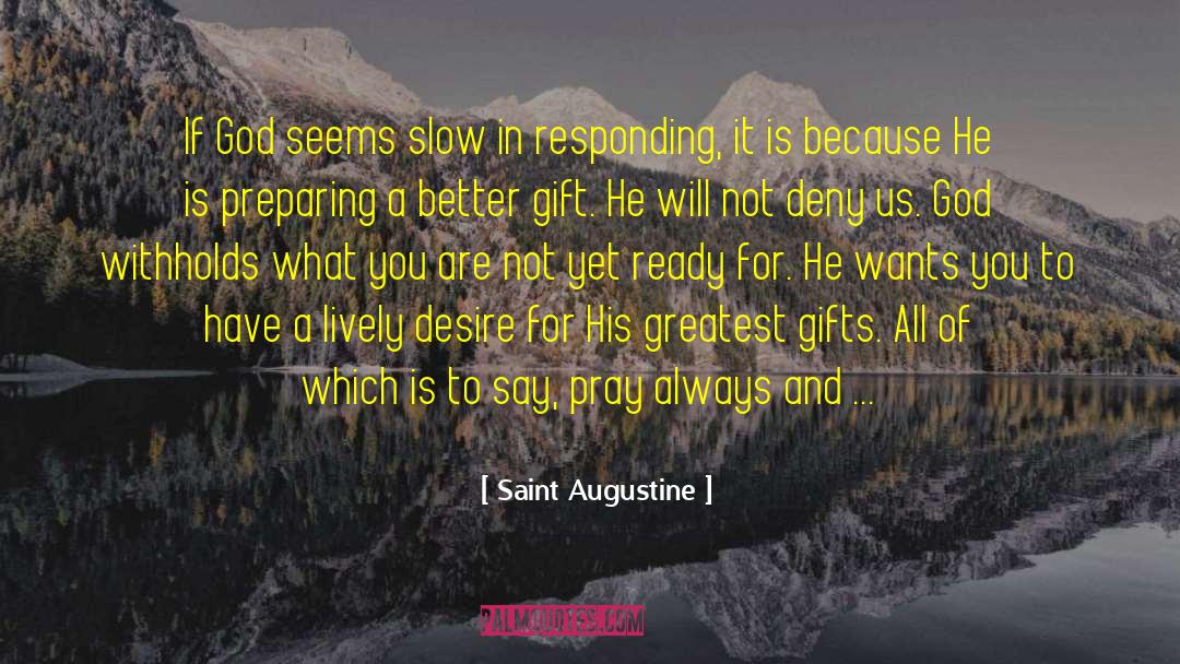 A God In Ruins quotes by Saint Augustine