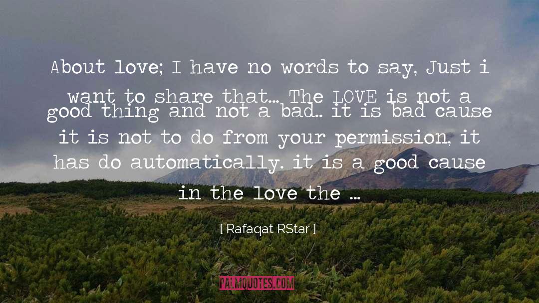 A Good Cause quotes by Rafaqat RStar
