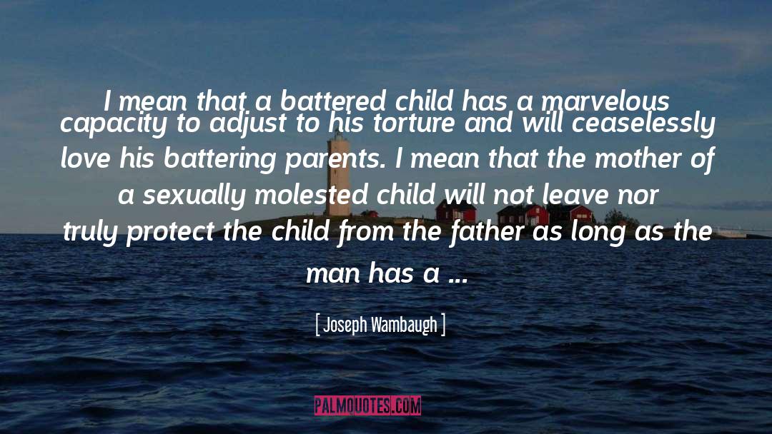 A Good Father From A Daughter quotes by Joseph Wambaugh