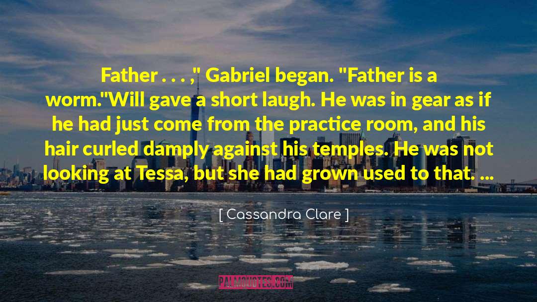 A Good Father From A Daughter quotes by Cassandra Clare