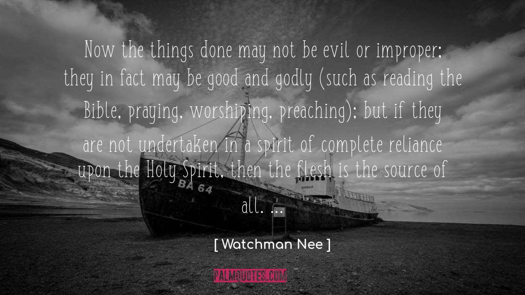 A Good Godly Man quotes by Watchman Nee