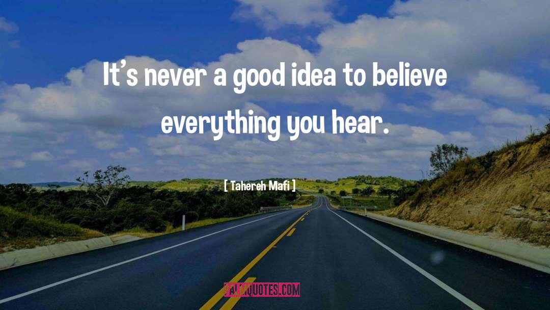 A Good Idea quotes by Tahereh Mafi