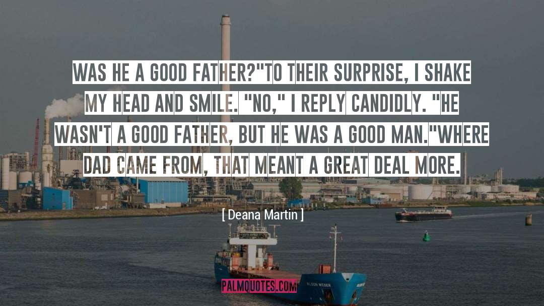 A Good Man quotes by Deana Martin