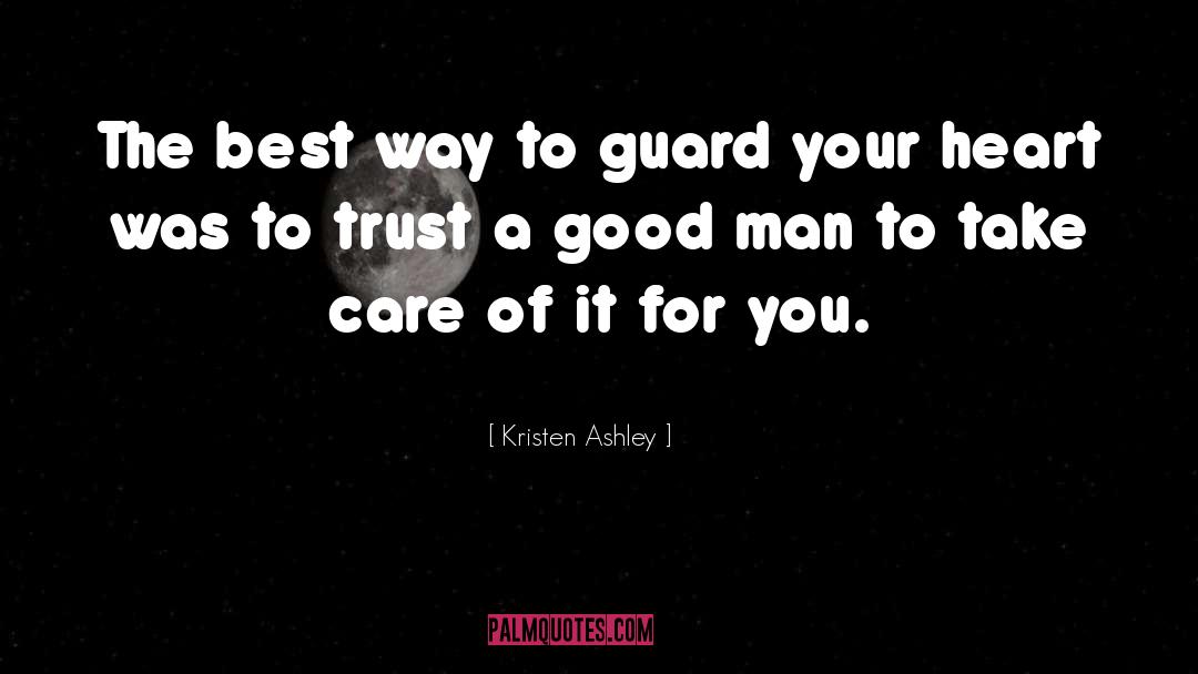 A Good Man quotes by Kristen Ashley
