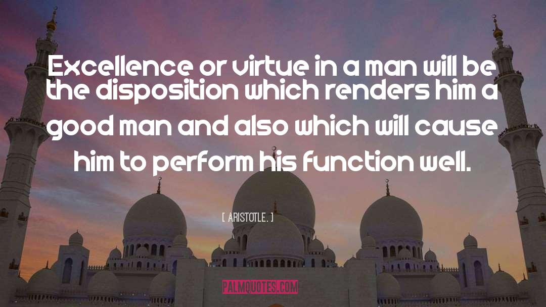 A Good Man quotes by Aristotle.