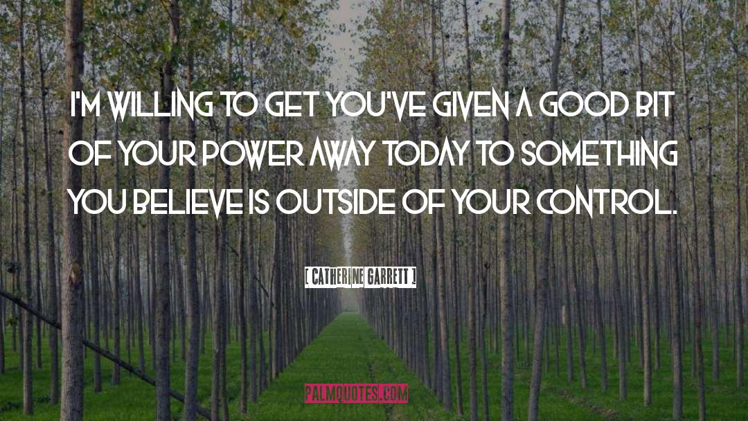 A Good Mentor quotes by Catherine Garrett