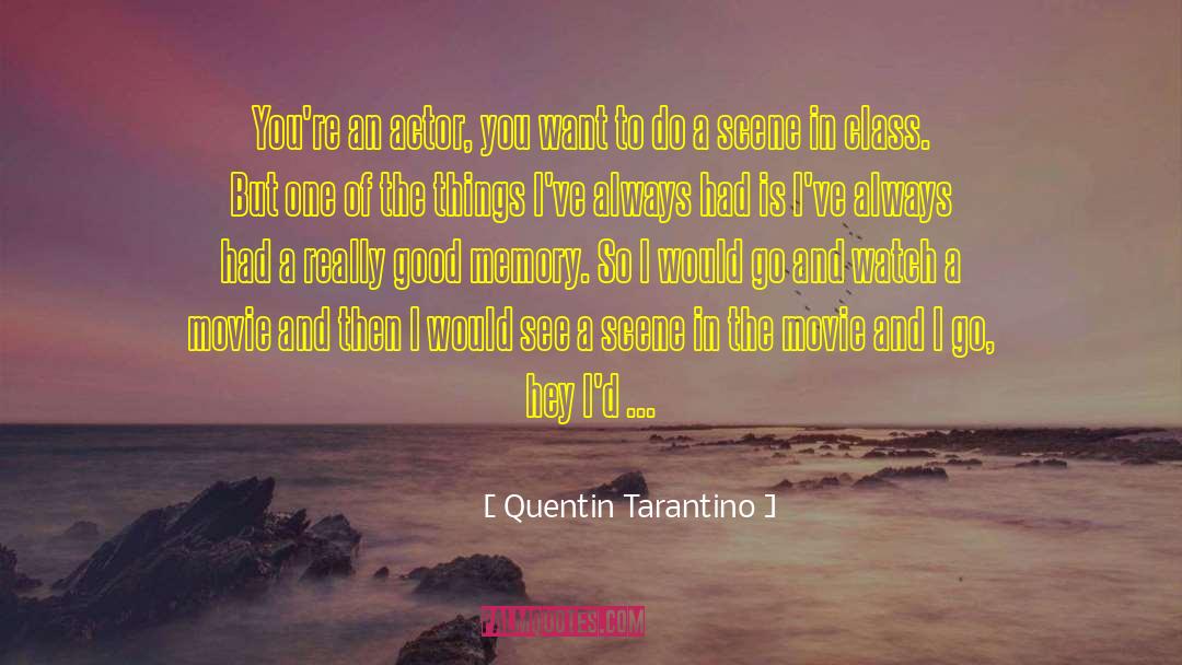 A Good Mentor quotes by Quentin Tarantino