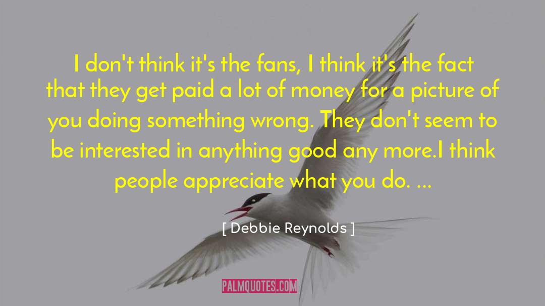 A Good Picture quotes by Debbie Reynolds