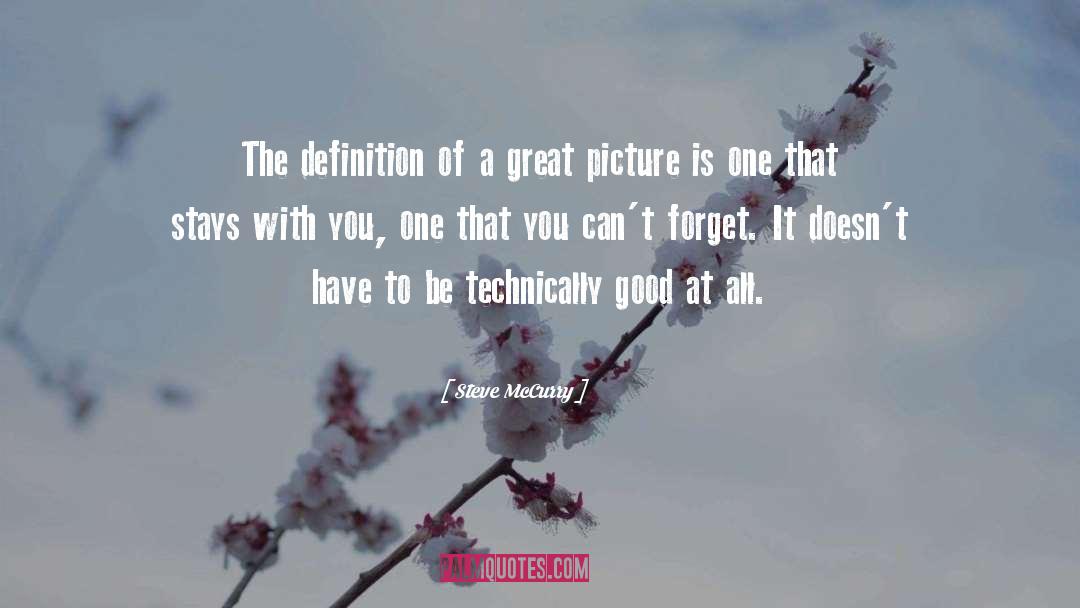 A Good Picture quotes by Steve McCurry