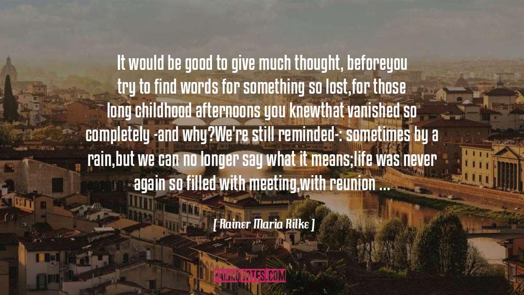 A Good Picture quotes by Rainer Maria Rilke