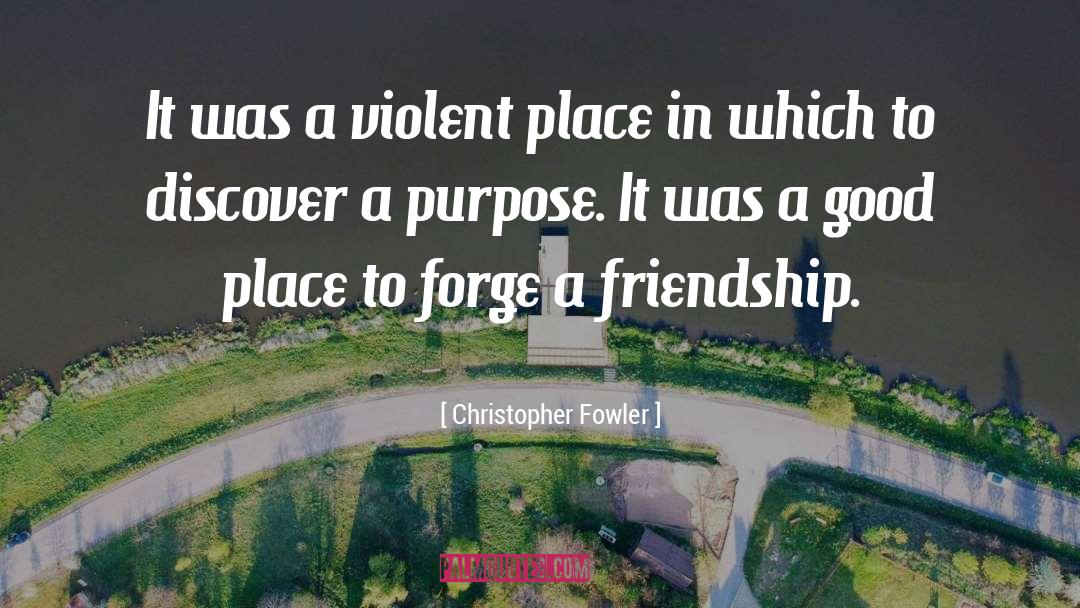 A Good Place quotes by Christopher Fowler