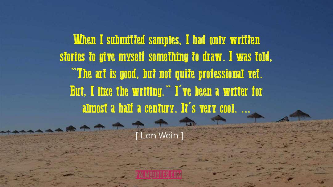 A Good Sermon quotes by Len Wein