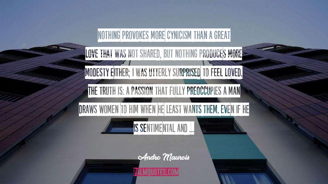 A Great Love quotes by Andre Maurois