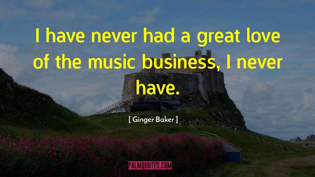 A Great Love quotes by Ginger Baker