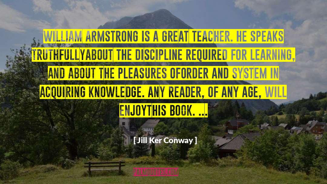 A Great Teacher quotes by Jill Ker Conway