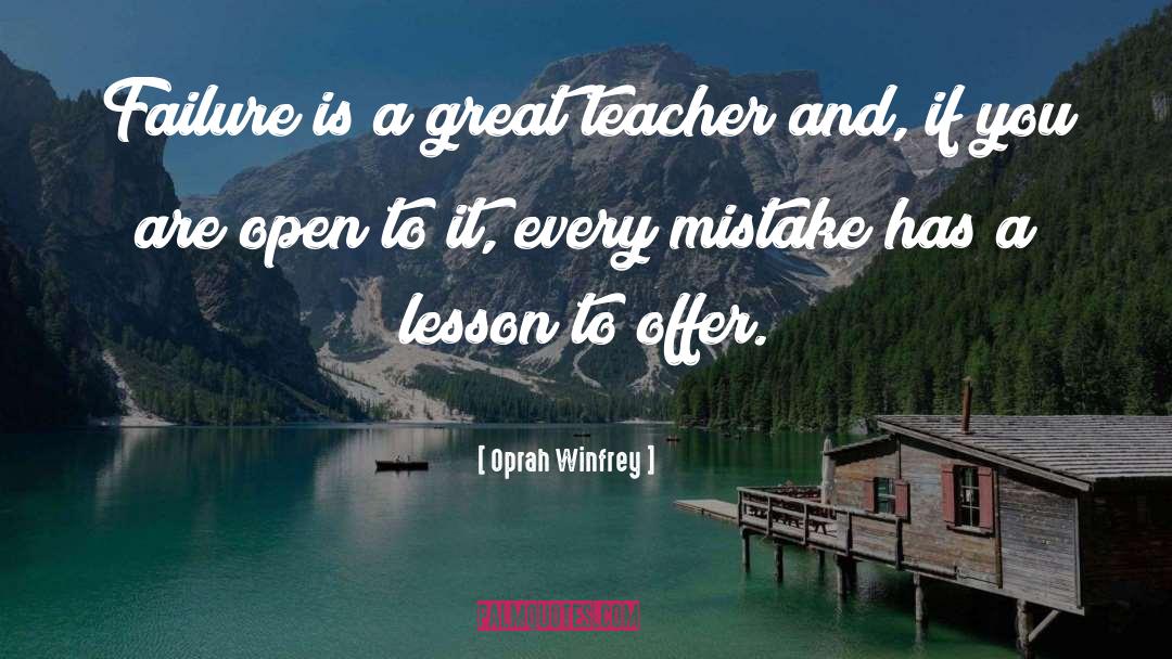 A Great Teacher quotes by Oprah Winfrey