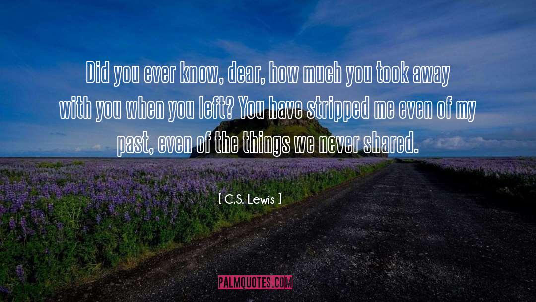 A Grief Observed quotes by C.S. Lewis