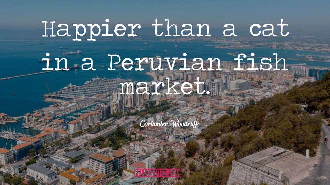 A Gringo In Peru quotes by Coriander Woodruff