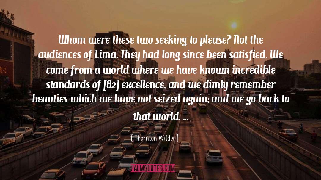 A Gringo In Peru quotes by Thornton Wilder