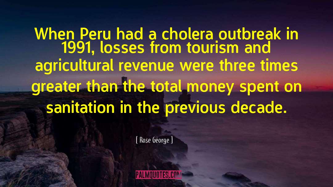 A Gringo In Peru quotes by Rose George