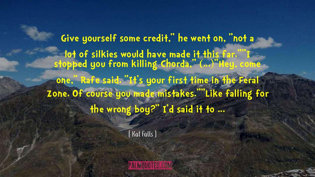 A Guy Missing Out quotes by Kat Falls