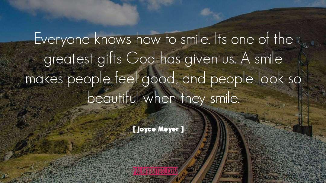 A Guy Who Makes You Smile quotes by Joyce Meyer