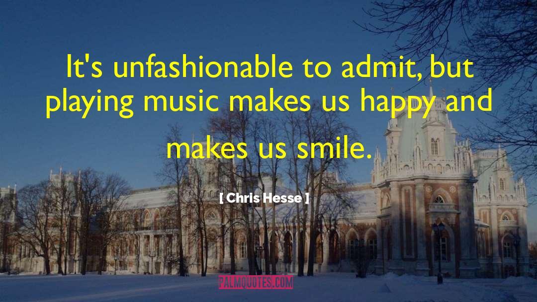 A Guy Who Makes You Smile quotes by Chris Hesse