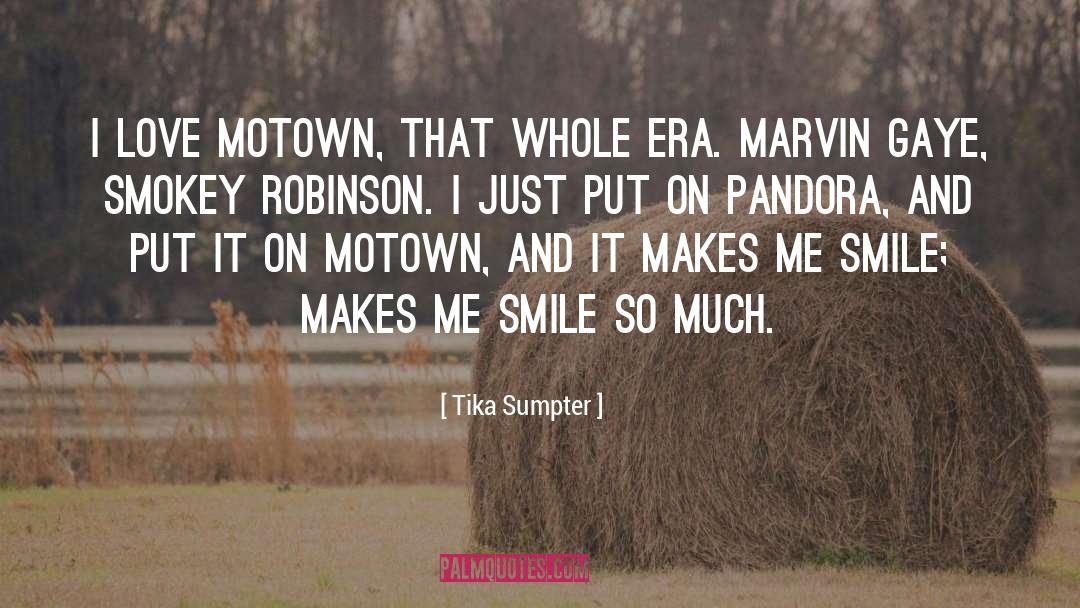 A Guy Who Makes You Smile quotes by Tika Sumpter