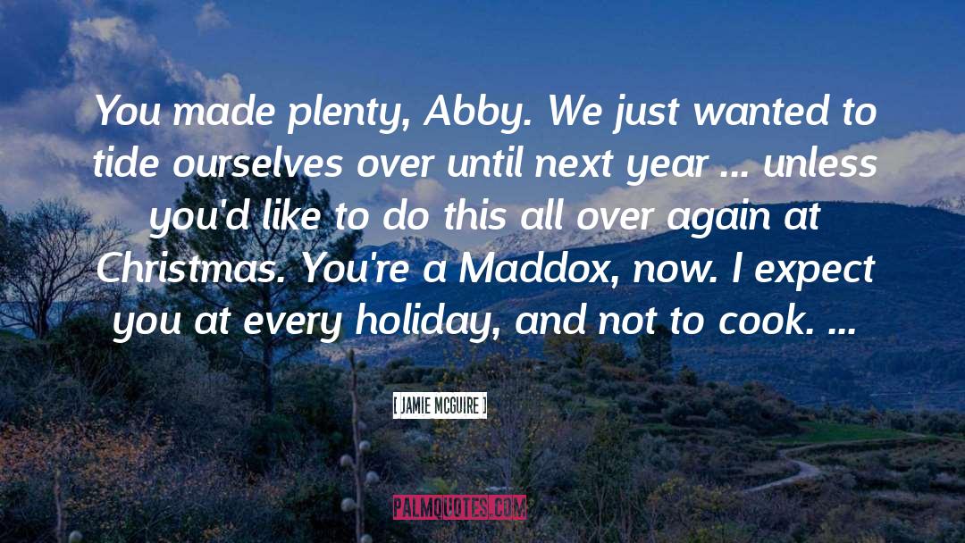 A Holiday Message quotes by Jamie McGuire