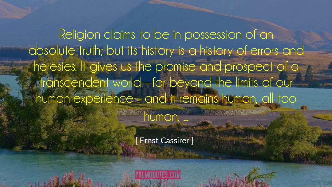 A Human Experience quotes by Ernst Cassirer